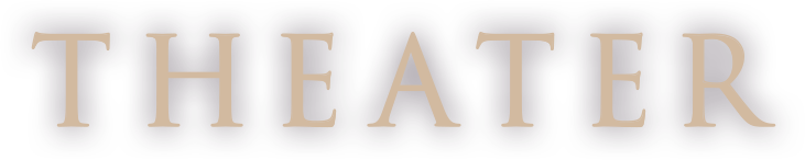 THEATER